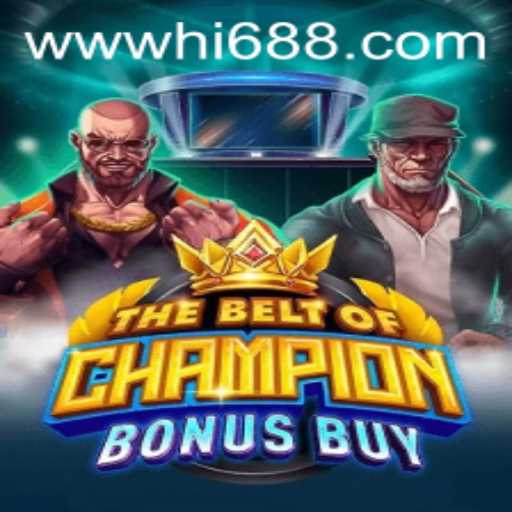 TheBeltOfChampionBonusBuy: A Comprehensive Guide